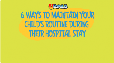 6 ways to maintain your child's routine during their hospital stay