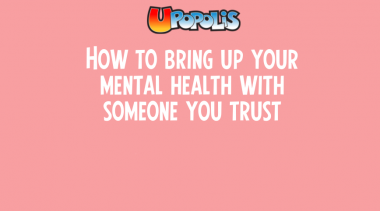 How to talk about your mental health