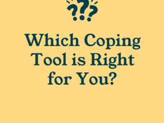 Which Coping Tool