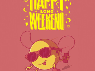 Happy Long Weekend